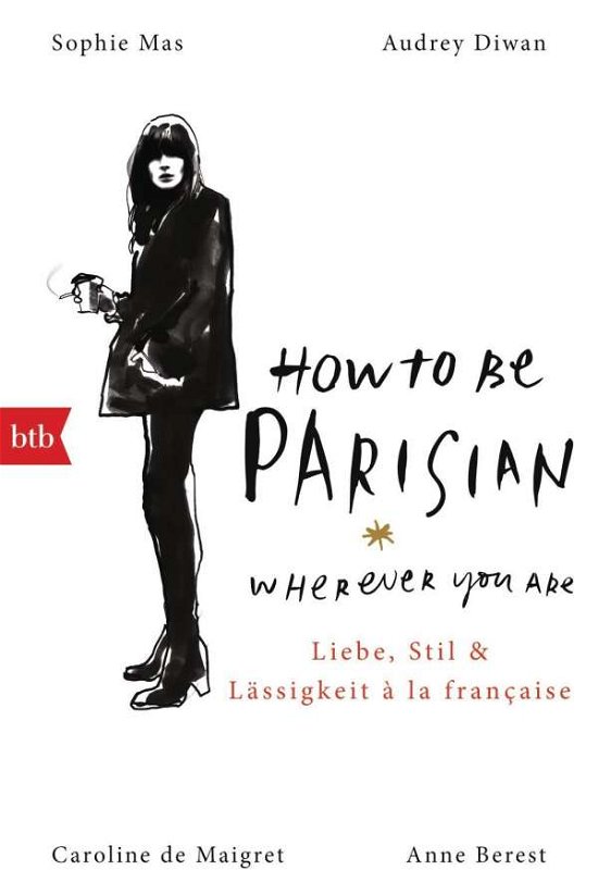 Cover for Anne Berest · How To Be Parisian wherever you are (Paperback Bog) (2019)