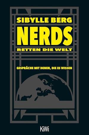 Cover for Sibylle Berg · Nerds retten die Welt (Taschenbuch) (2021)