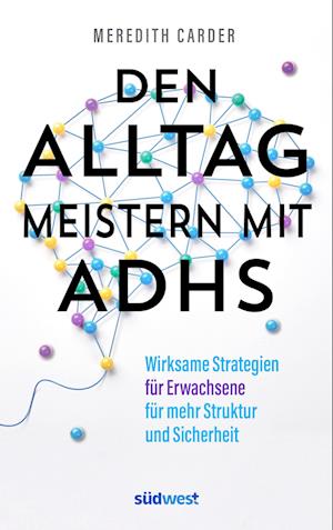 Cover for Meredith Carder · Den Alltag meistern mit ADHS (Book) (2025)