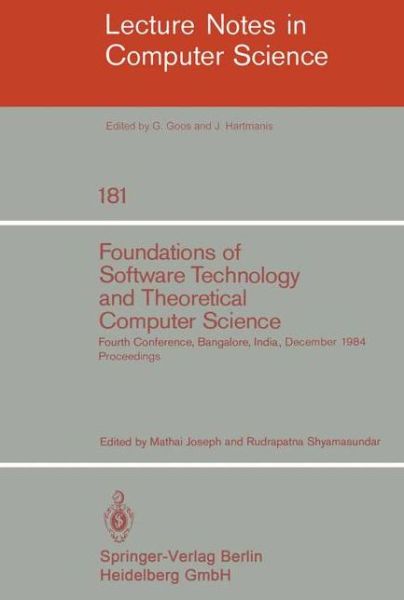 Cover for M Joseph · Foundations of Software Technology and Theoretical Computer Science: Fourth Conference, Bangalore, India December 13-15, 1984, Proceedings - Lecture Notes in Computer Science (Paperback Book) (1984)