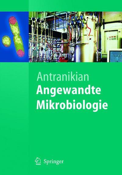 Cover for Garabed Antranikian · Angewandte Mikrobiologie (Book) [2006 edition] (2005)