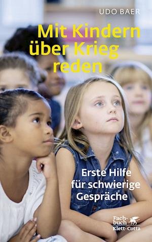 Cover for Udo Baer · Mit Kindern über Krieg reden (Bok) (2022)