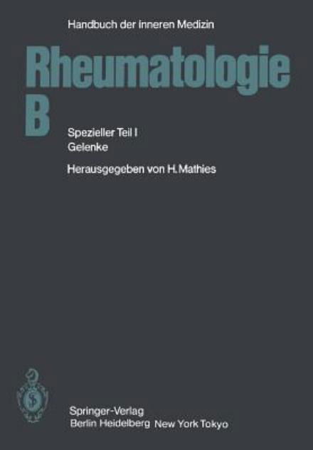 Cover for H Hofmann · Rheumatologie B: Spezieller Teil I Gelenke (Taschenbuch) [5th 5. Aufl. 1984. Softcover Reprint of the Origin edition] (2011)