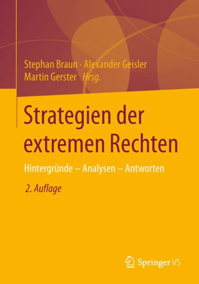 Cover for Stephan Braun · Strategien Der Extremen Rechten: Hintergrunde - Analysen - Antworten (Paperback Bog) [2nd 2., Aktualisierte Und Erweiterte Aufl. 2015 edition] (2015)