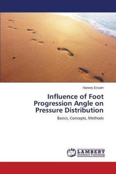 Cover for Essam · Influence of Foot Progression Ang (Bog) (2015)