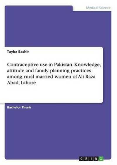 Cover for Bashir · Contraceptive use in Pakistan. K (Book) (2016)