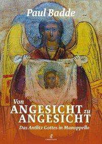 Cover for Badde · Von Angesicht zu Angesicht (Book)