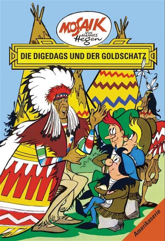 Cover for Lothar DrÃ¤ger · Digedags,Amerika.11 Goldschatz (Bok) (2024)