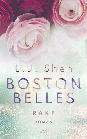 Cover for Shen:boston Belles · Rake (Book)