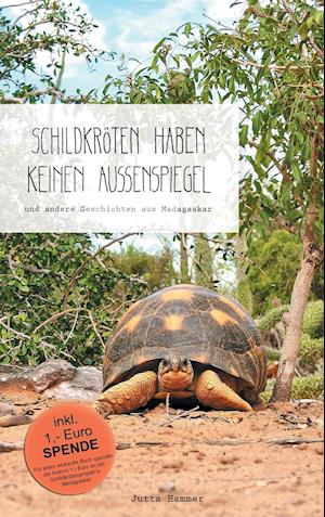 Schildkröten haben keinen Außens - Hammer - Books -  - 9783743191839 - 