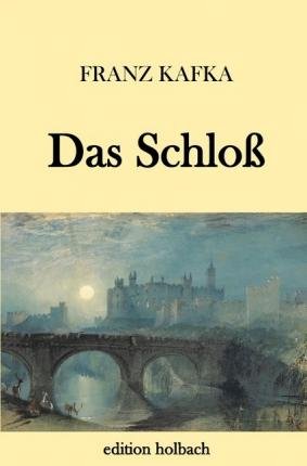 Cover for Kafka · Das Schloß (Book)