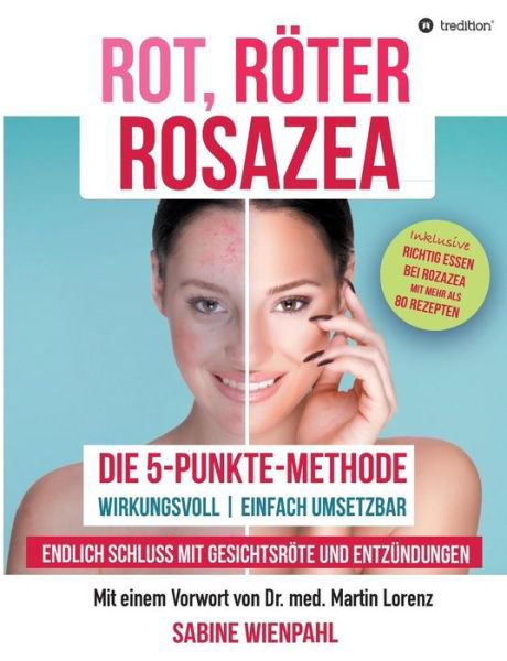 Rot Röter Rosazea - Wienpahl - Books -  - 9783746992839 - December 11, 2018