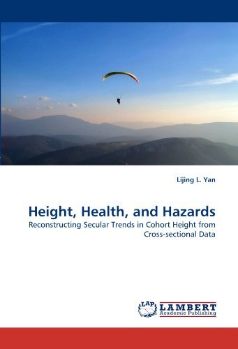 Cover for Lijing L. Yan · Height, Health, and Hazards: Reconstructing Secular Trends in Cohort Height from Cross-sectional Data (Pocketbok) (2009)