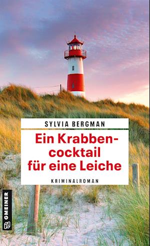 Ein Krabbencocktail für eine Leiche - Sylvia Bergman - Books - Gmeiner-Verlag - 9783839205839 - February 14, 2024