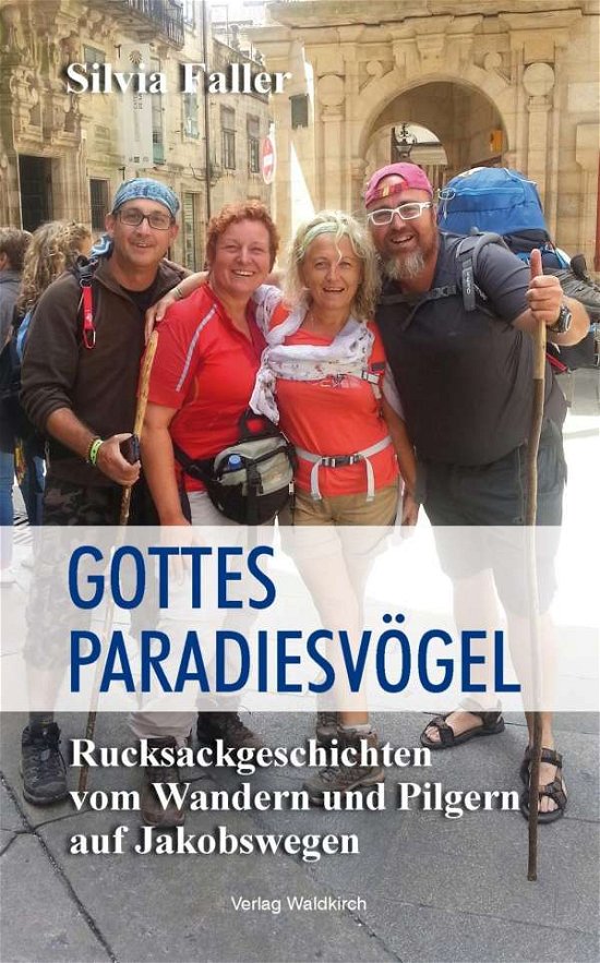 Cover for Faller · Gottes Paradiesvögel (Buch)