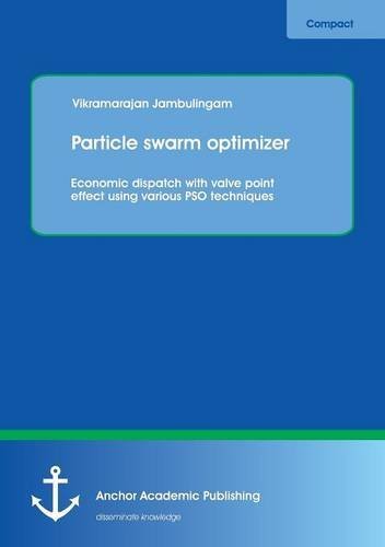 Cover for Vikramarajan Jambulingam · Particle Swarm Optimizer: Economic Dispatch with Valve Point Effect Using Various Pso Techniques (Paperback Bog) (2014)