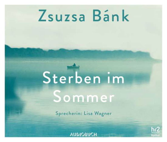 CD Sterben im Sommer - Zsuzsa Bank - Music - Audiobuch Verlag OHG - 9783958625839 - 