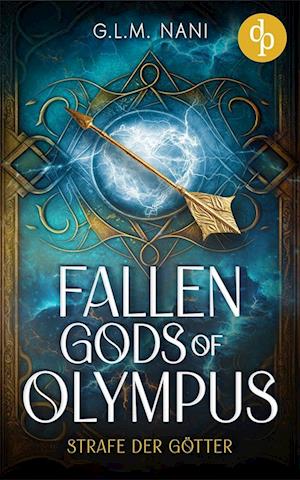 Cover for G.L.M. Nani · Fallen Gods of Olympus: Strafe der Götter (Book) (2024)