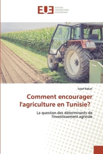 Cover for Bakari · Comment encourager l'agriculture (Buch) (2020)
