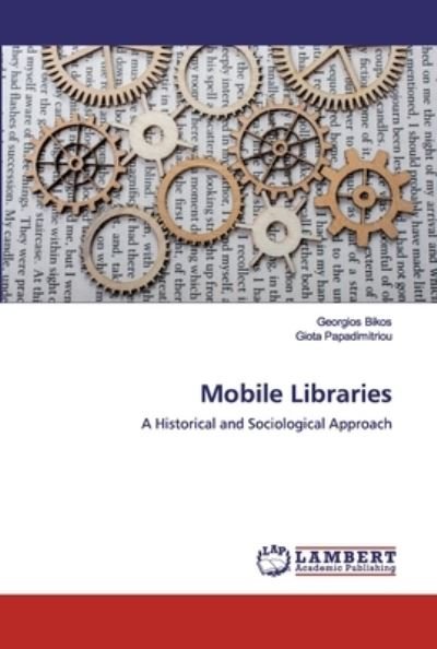 Cover for Bikos · Mobile Libraries (Book) (2019)