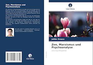 Cover for Orozco · Zen, Marxismus und Psychoanalyse (Bog)