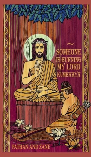 Cover for Fiza Pathan · Someone Is Burning My Lord, Kumbaaya (Hardcover Book) (2020)