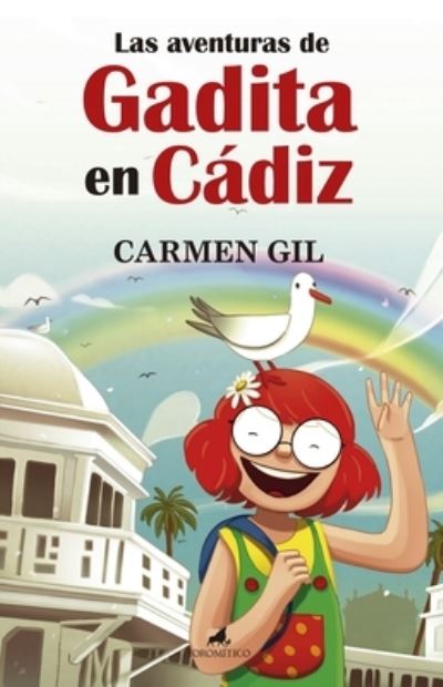 Cover for Carmen Gil · Las aventuras de Gadita en C?diz (Pocketbok) (2020)