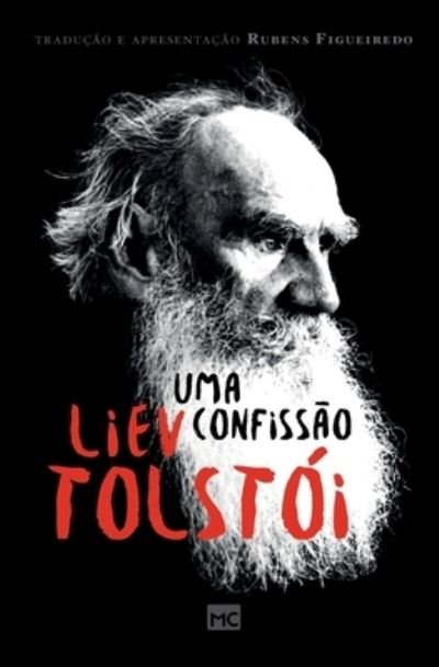 Cover for Liev Nikolayevich Tolstoi · Uma confissao (Paperback Book) (2021)