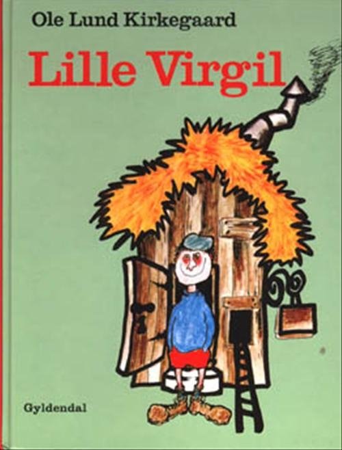 Cover for Ole Lund Kirkegaard · Lille Virgil (Bok) [1:a utgåva] (2000)
