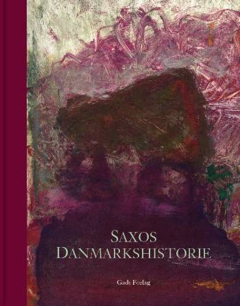 Cover for Saxo · Saxos Danmarkshistorie (Bound Book) [3rd edition] (2006)