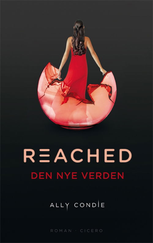 Cover for Ally Condie · Reached (Inbunden Bok) [1:a utgåva] [Indbundet] (2013)