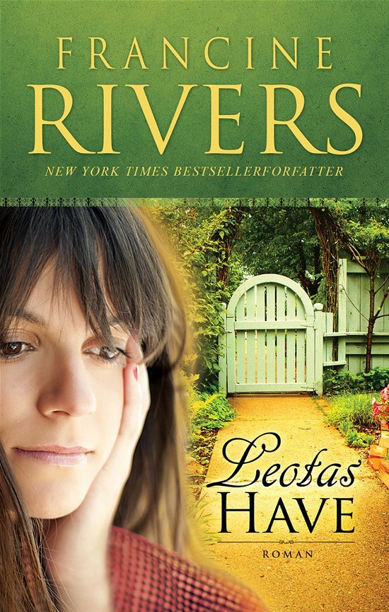 Cover for Francine Rivers · Leotas Have (Inbunden Bok) [1:a utgåva] [Indbundet] (2013)