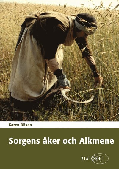 Cover for Karen Blixen · Sorgens Åker ; Alkmene (MP3-CD) (2017)