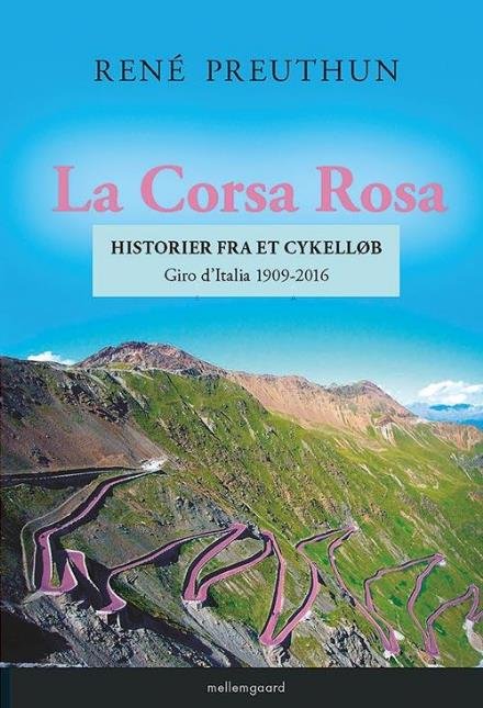 Cover for René Preuthun · La Corsa Rosa (Hæftet bog) [1. udgave] (2017)