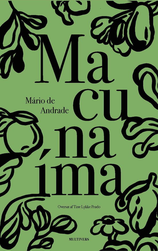 Cover for Mário de Andrade · Macunaíma (Sewn Spine Book) [1º edição] (2022)