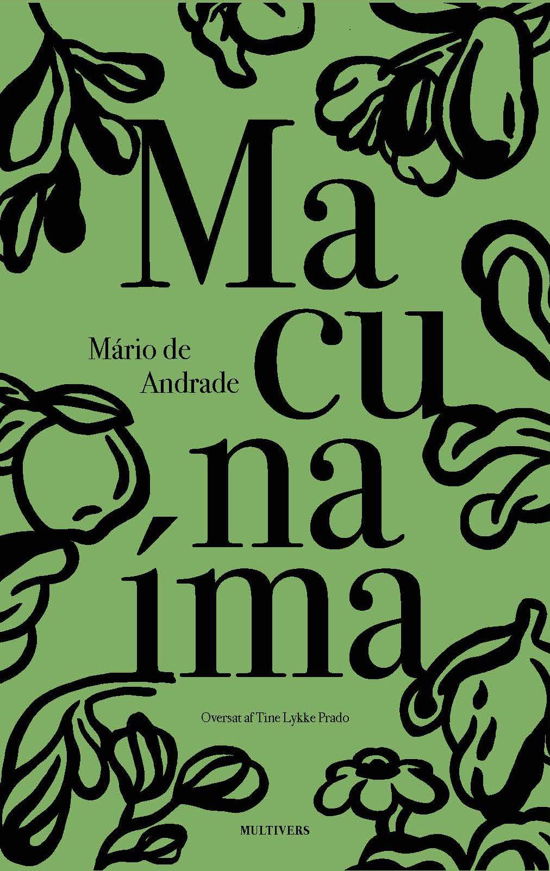 Cover for Mário de Andrade · Macunaíma (Hæftet bog) [1. udgave] (2022)