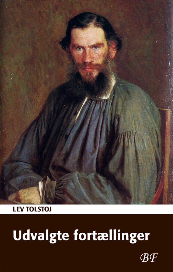 Cover for Lev Tolstoj · Udvalgte fortællinger af Tolstoj (Book) [1º edição] (2014)