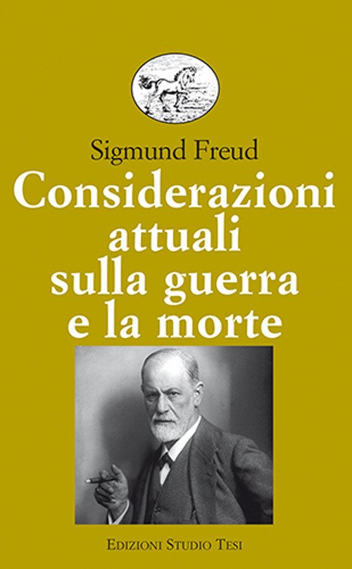 Cover for Sigmund Freud · Considerazioni Attuali Sulla Guerra E La Morte (Bog)