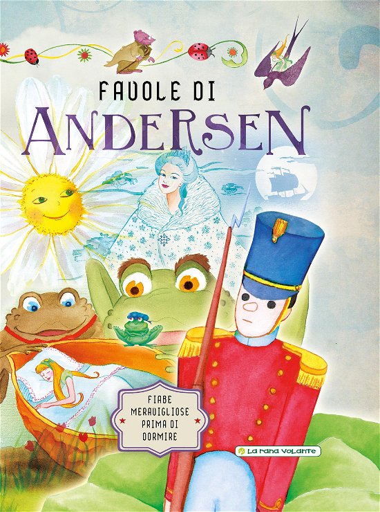 Cover for Hans Christian Andersen · Favole Di Andersen. Fiabe Meravigliose Prima Di Dormire. Ediz. A Colori (Book)