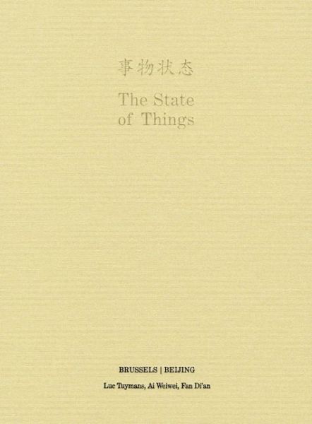 Cover for Luc Tuymans · State of Things - Brussels / beijing (Hardcover Book) (2010)