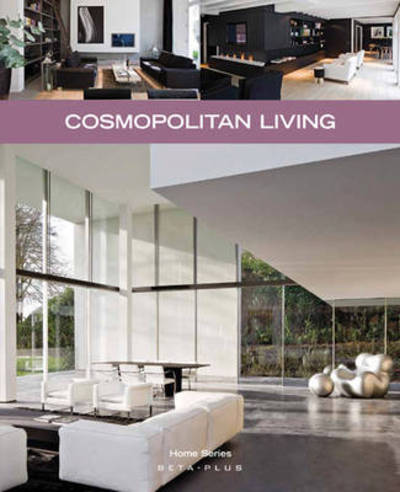 Cover for Wim Pauwels · Cosmopolitan Living - Home Series (Paperback Book) (2010)