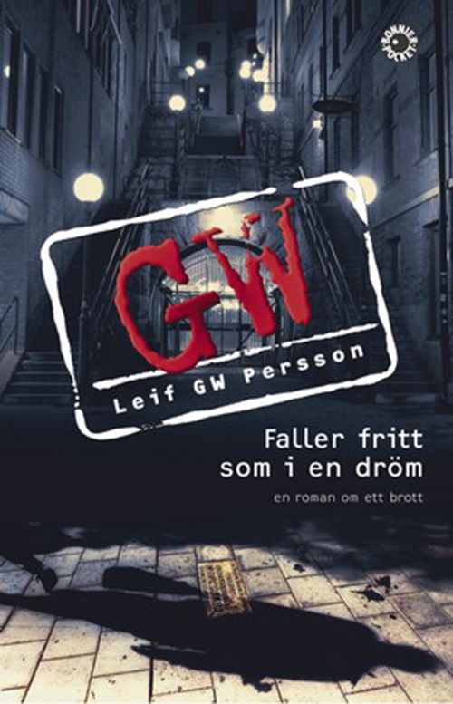 Cover for Leif G.W. Persson · Faller fritt som i en dröm (Book) (2001)