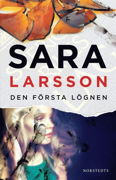 Cover for Sara Larsson · Den första lögnen (ePUB) (2015)