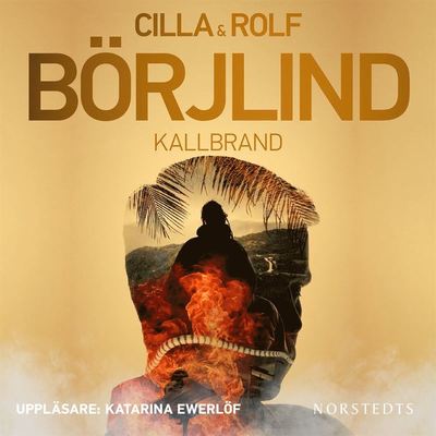 Cover for Rolf Börjlind Cilla Börjlind · Kallbrand (Audiobook (MP3)) (2018)