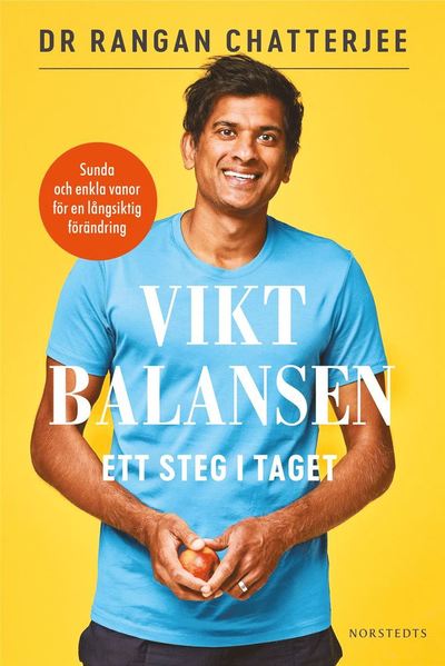 Cover for Rangan Chatterjee · Viktbalansen : ett steg i taget (Hardcover Book) (2021)