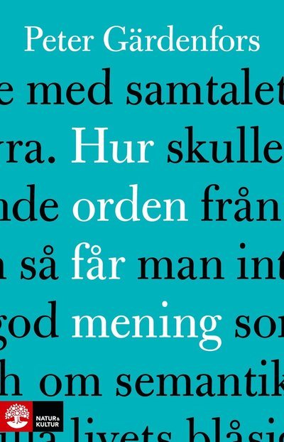 Cover for Peter Gärdenfors · Hur orden får mening (Bound Book) (2022)