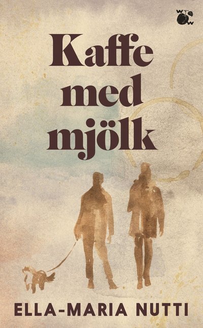 Cover for Ella-Maria Nutti · Kaffe med mjölk (Taschenbuch) (2023)