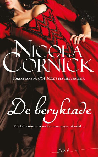 Cover for Nicola Cornick · Silk: De beryktade (Book) (2017)