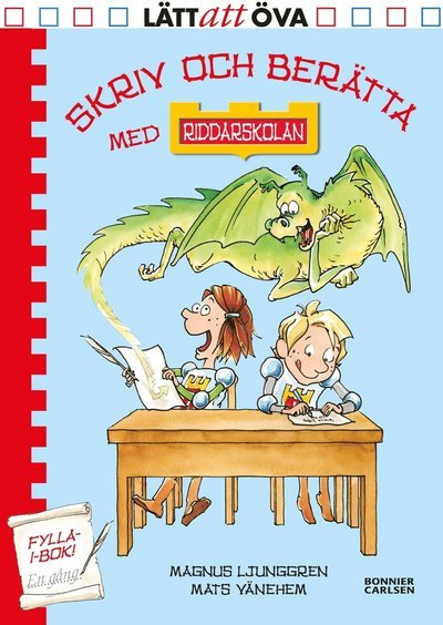 Cover for Magnus Ljunggren · Riddarskolan: Skriv och berätta med Riddarskolan (Bound Book) (2016)