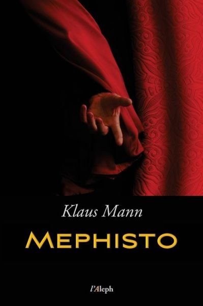 Cover for Klaus Mann · Mephisto: Roman einer Karriere (neue uberarbeitete Auflage) (Paperback Book) (2020)